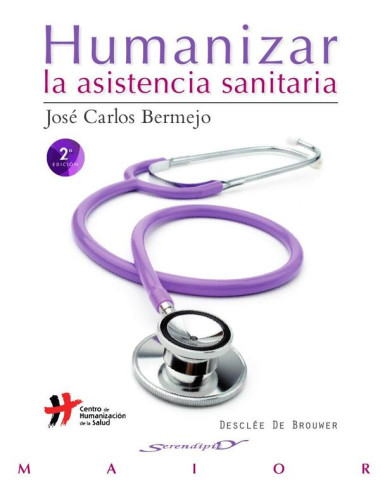 Humanizar la asistencia sanitaria