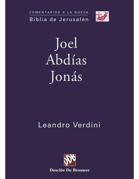 Joel. Abdías. Jonás