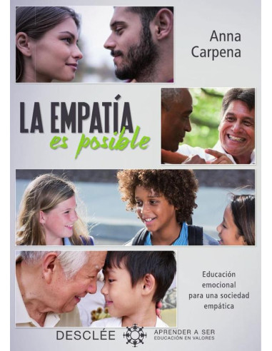 La empatía es posible.Educación emocional para una sociedad empática