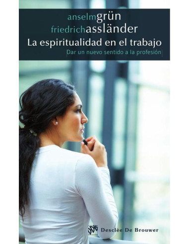 La espiritualidad en el trabajo