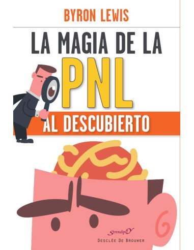 La magia de la PNL al descubierto