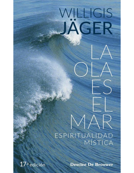 La ola es el mar. Espiritualidad mística