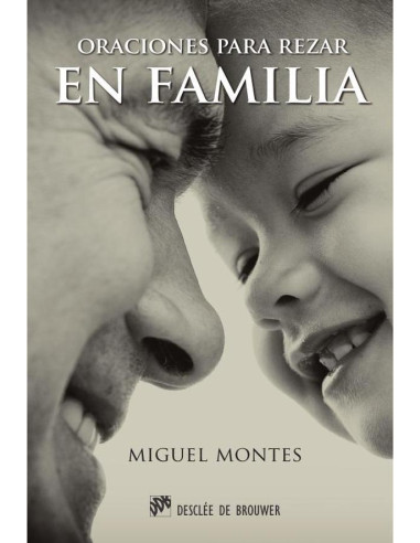 Oraciones para rezar en familia