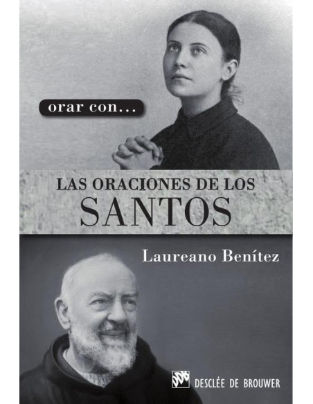 Orar con... las oraciones de los santos