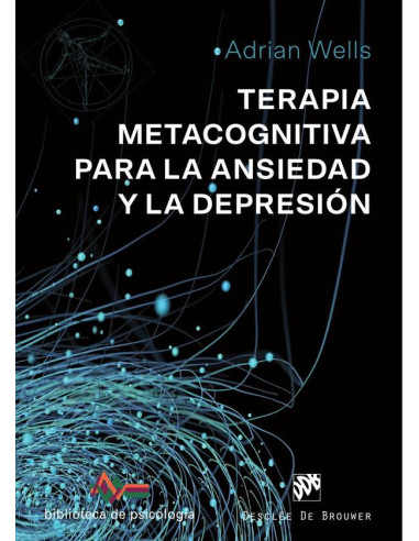 Terapia Metacognitiva para la ansiedad y la depresión