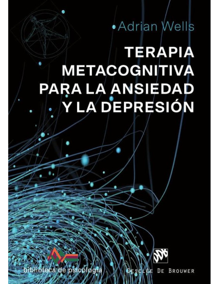 Terapia Metacognitiva para la ansiedad y la depresión