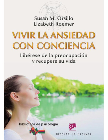 Vivir la ansiedad con conciencia