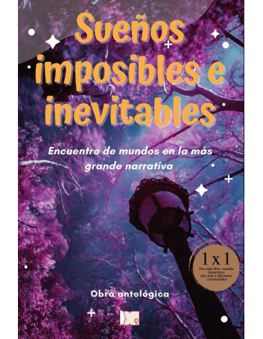 Sueños imposibles e inevitables