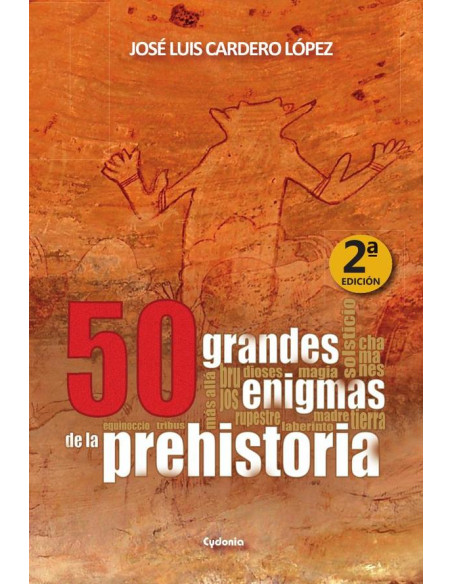 50 grandes enigmas de la Prehistoria