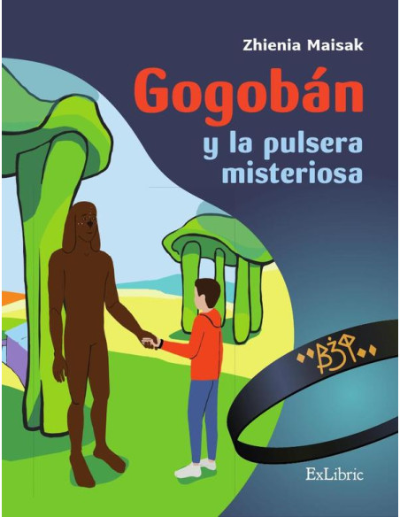 Gogobán y la pulsera misteriosa