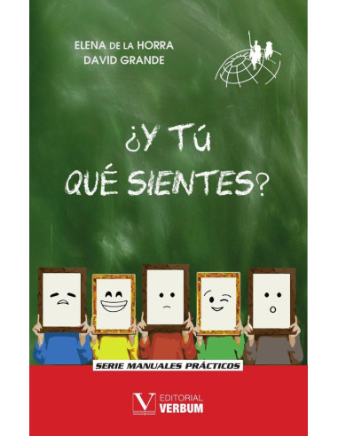 ¿Y tú qué sientes?:Manual para trabajar tus emociones