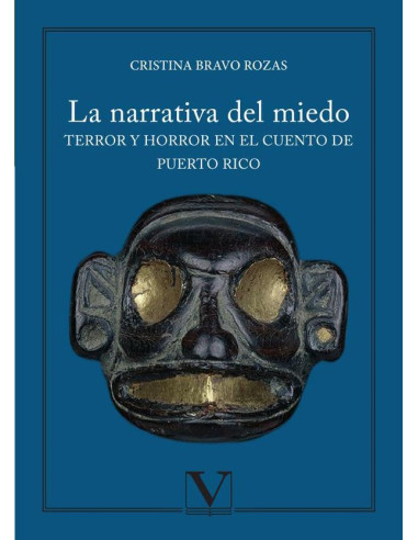 La narrativa del miedo:Terror y horror en el cuento de Puerto Rico