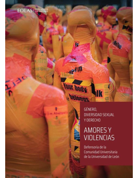 Amores y violencias:Género, diversidad sexual y derecho