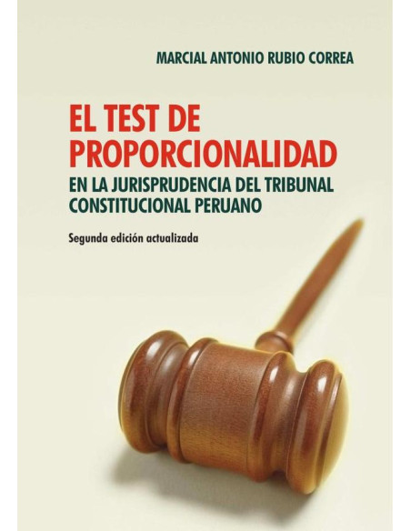 El test de proporcionalidad en la jurisprudencia del Tribunal Constitucional peruano