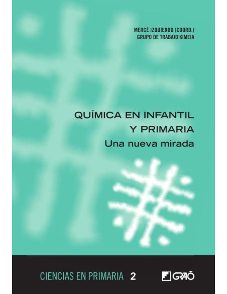 Química en infantil y primaria:Una nueva mirada