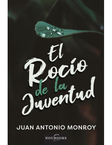 El rocío de la juventud