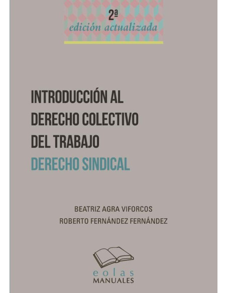 Introducción al derecho colectivo del trabajo:Derecho sindical