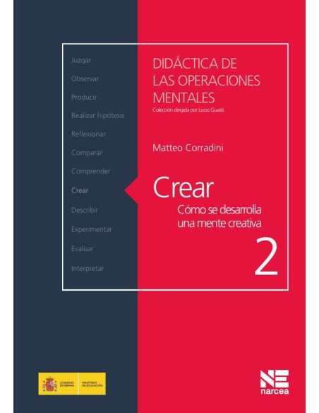 Crear:Cómo se desarrolla una mente creativa