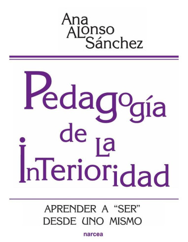 Pedagogía de la interioridad:Aprender a "ser" desde uno mismo