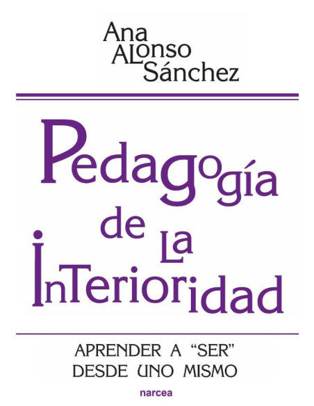 Pedagogía de la interioridad:Aprender a "ser" desde uno mismo