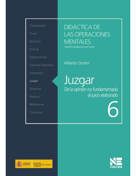 Juzgar:De la opinión no fundamentada al juicio elaborado