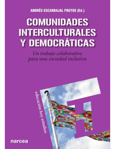 Comunidades interculturales y democráticas:Un trabajo colaborativo para una sociedad inclusiva