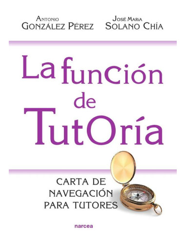 La función de tutoría:Carta de navegación para tutores