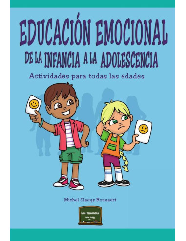 Educación emocional de la infancia a la adolescencia:Actividades para todas las edades