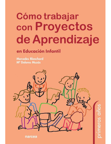 Cómo trabajar con Proyectos de Aprendizaje en Educación Infantil