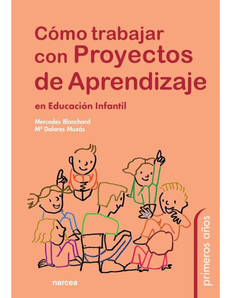 Cómo trabajar con Proyectos de Aprendizaje en Educación Infantil