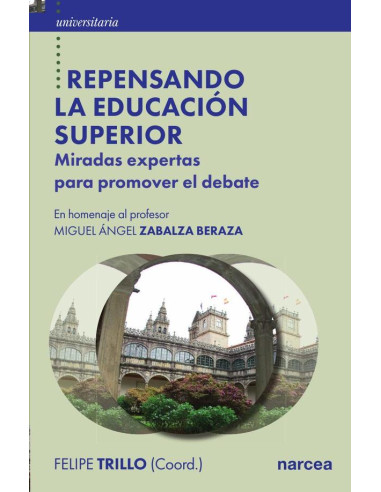 Repensando la educación superior:Miradas expertas para promover el debate