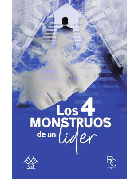 Los 4 monstruos de un líder