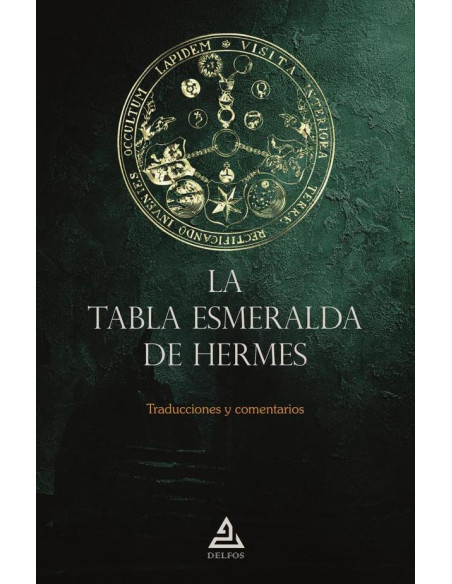 La Tabla Esmeralda de Hermes:Traducciones y comentarios