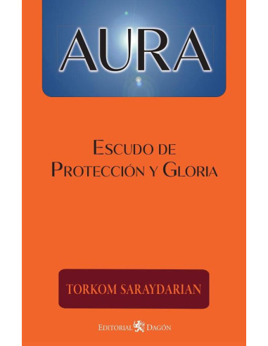 Aura, Escudo de Protección y Gloria