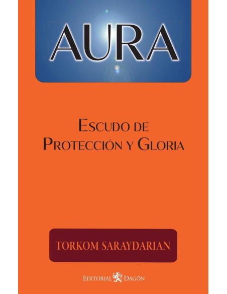 Aura, Escudo de Protección y Gloria