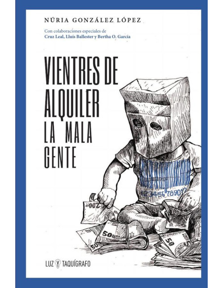 Vientres de alquiler:La mala gente