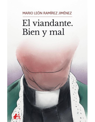 El viandante. Bien y mal