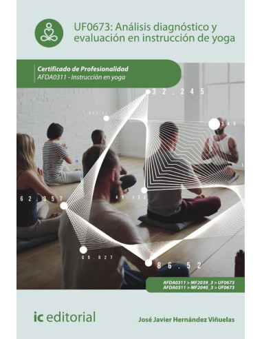 Análisis diagnóstico y evaluación en instrucción de Yoga. AFDA0311 - Instrucción en yoga