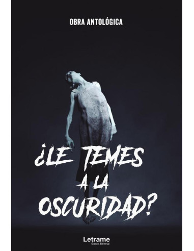 ¿Le temes a la oscuridad?