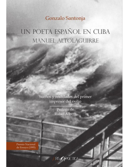 Un poeta español en Cuba: Manuel Altolaguirre:Sueños y realidades del primer impresor del exilio