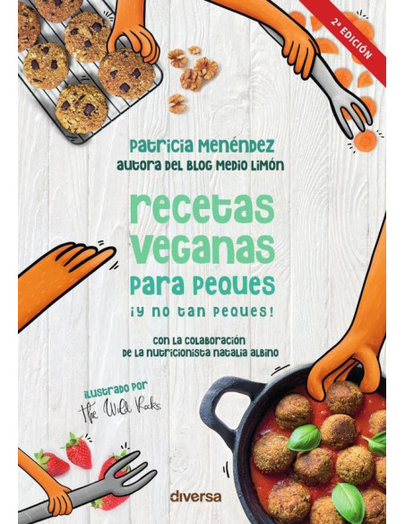 Recetas veganas para peques ¡y no tan peques!