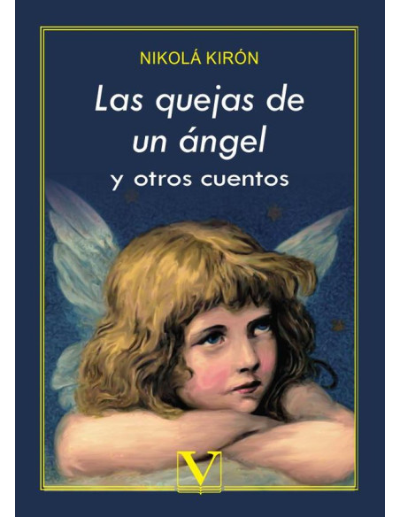 Las quejas de un ángel y otros cuentos