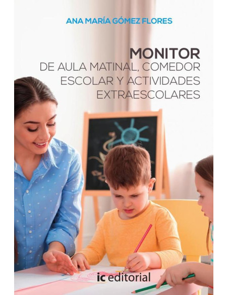 Monitor de aula matinal, comedor escolar y actividades extraescolares