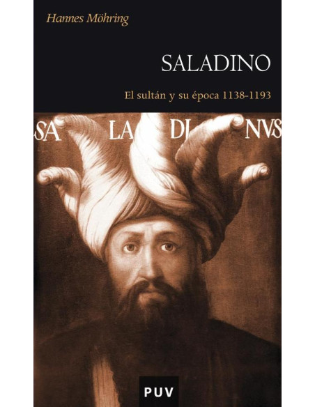 Saladino:El sultán y su época 1138-1193