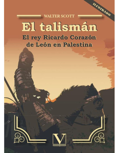 El talismán:El rey Ricardo Corazón de León en Palestina