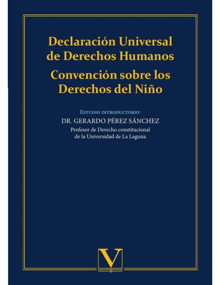 Declaración Universal de Derechos Humanos:Convención sobre los Derechos del Niño