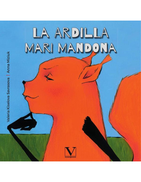 La ardilla Mari mandona