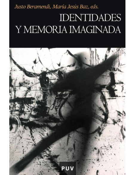 Identidades y memoria imaginada