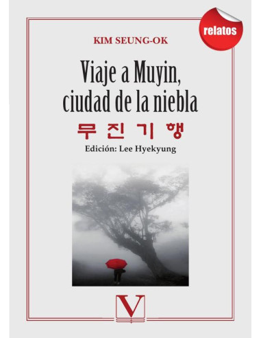 Viaje a Muyin, ciudad de la niebla