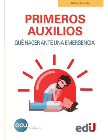 Primeros auxilios:Qué hacer ante una emergencia